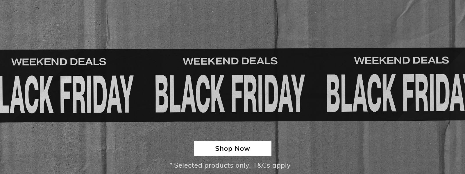 Black Friday Weekend - Shop Now