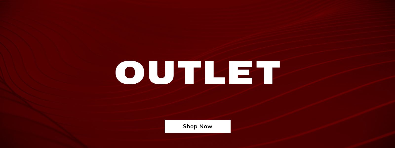 Outlet - Shop Now